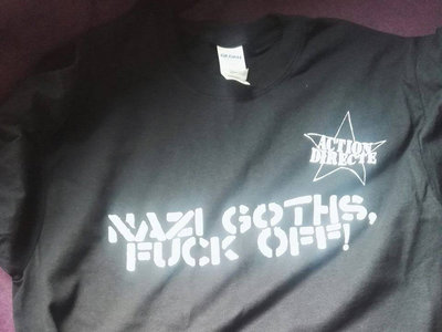 'Nazi Goths, Fuck Off!' Shirt main photo