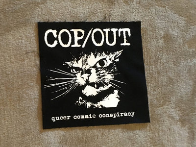 Cop/Out - "queer commie conspiracy" - cat patch main photo