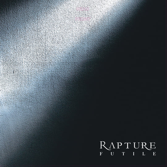 Futile | Rapture | alonerecords