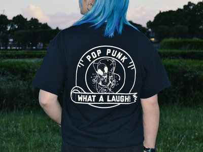 Pop Punk "What A Laugh" Cool B/W Tees! main photo