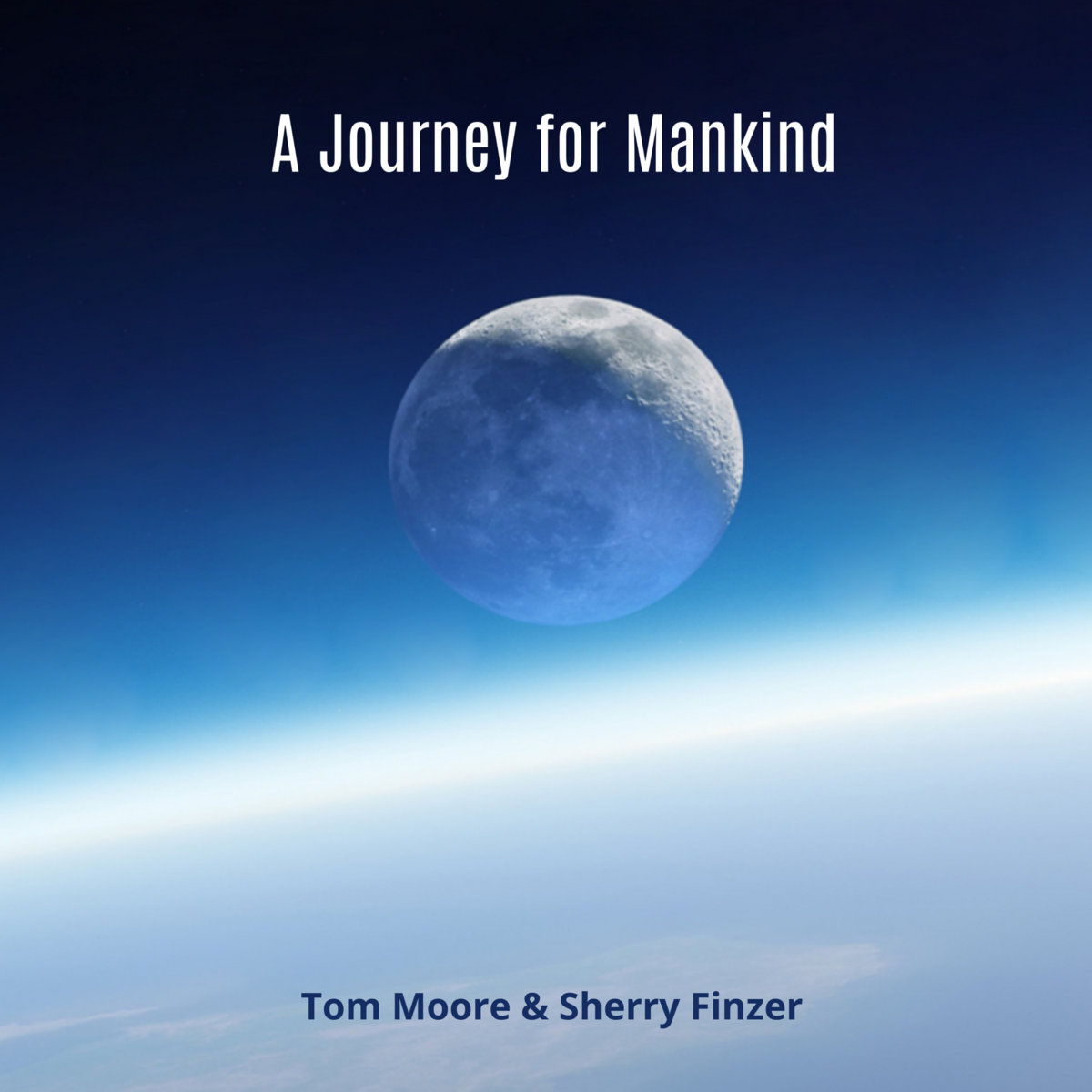 A Journey For Mankind Tom Moore - 
