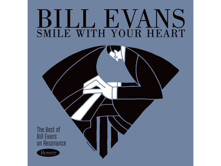 Smile With Your Heart: The Best of Bill on Resonance | Bill Evans