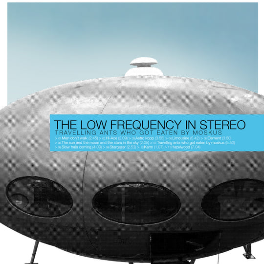 The Low Frequency In Stereo - Travelling ants who got eaten by