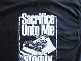 SLOGUN "SACRIFICE UNTO ME" Black T-Shirt ***NEW! photo 