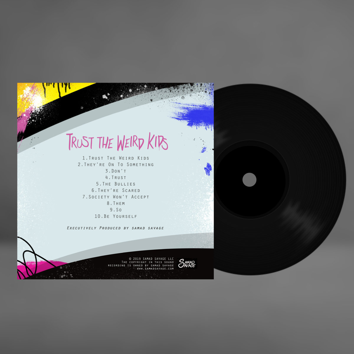 Trust The Weird Kids Samad Savage 2,166 likes · 6 talking about this. vinyl