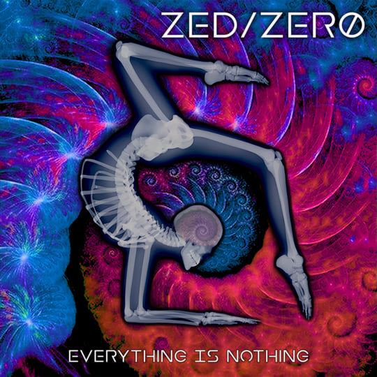 Everything Is Nothing | ZED/ZERO