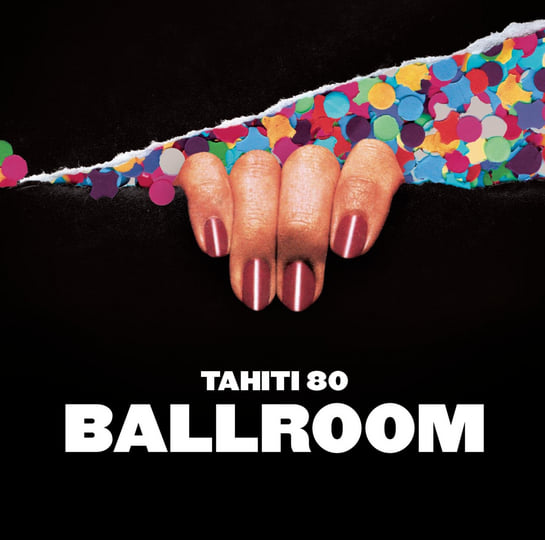 TAHITI80 BALLROOM レコードLP Ballroom | tahiti 80