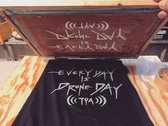 Every Day is Drone Day (((TQA))) t-shirt photo 