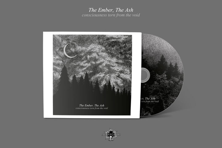 Consciousness Torn from the Void | The Ember, The Ash | Avantgarde