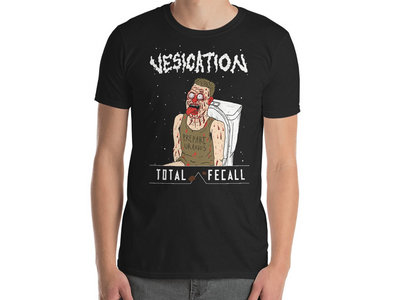 Total Fecall T-shirt main photo