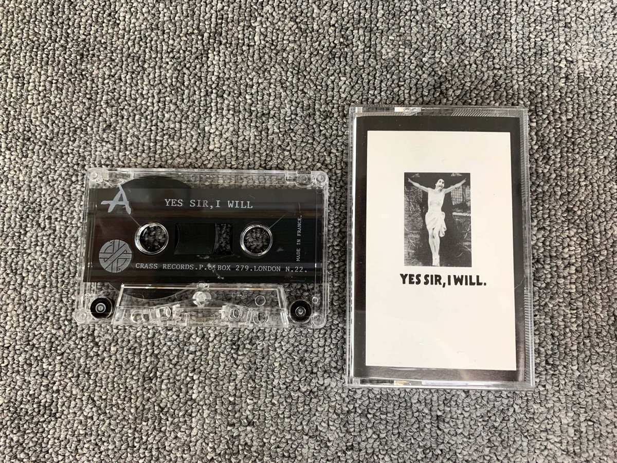 Yes Sir, I Will Crass