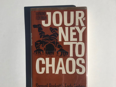 Journey to Chaos: Samuel Beckett's Early Fiction (1965) by Raymond Federman + Digital Download main photo