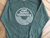 HALF SPEED MASTERING Sweatshirt // Various Colors photo 
