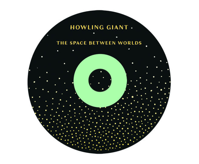 The Space Between Worlds | Howling Giant