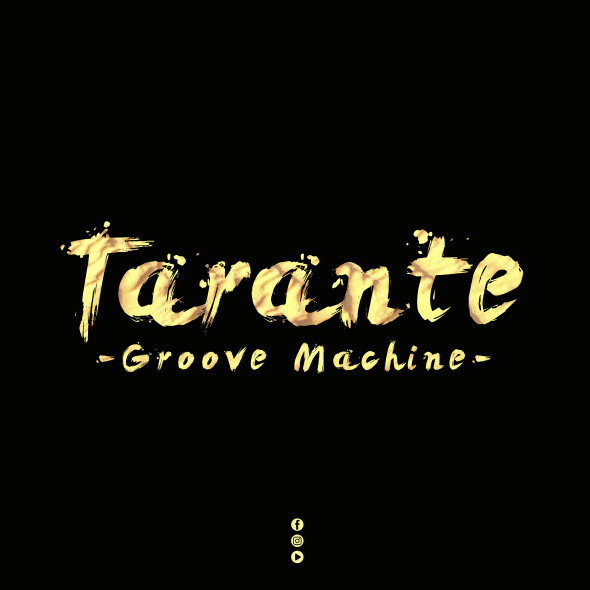 Tarante Groove Machine Tarante Groove Machine