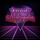 Crystal Metropolis thumbnail