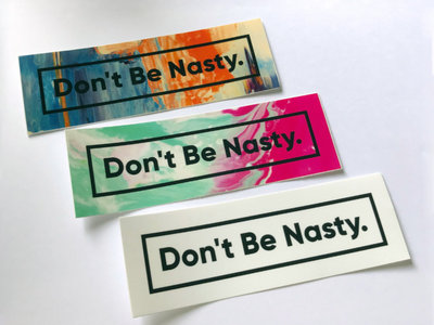 Don't Be Nasty Sticker Pack (B) main photo