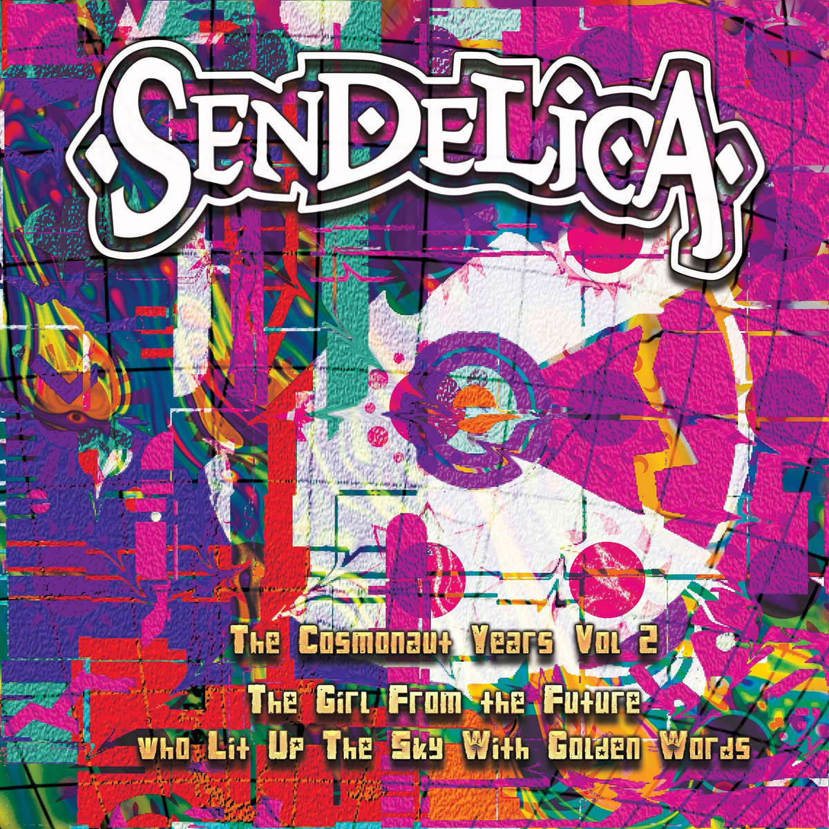 SENDELICA - THE COSMONAUT YEARS VOL 1 - 3 | SENDELICA