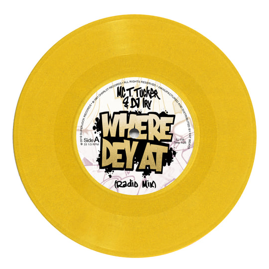 MC T. Tucker & DJ Irv - Where Dey At (Radio Mix) b/w Where Dey At