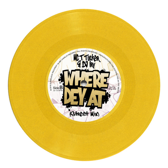 MC T. Tucker & DJ Irv - Where Dey At (Radio Mix) b/w Where Dey At