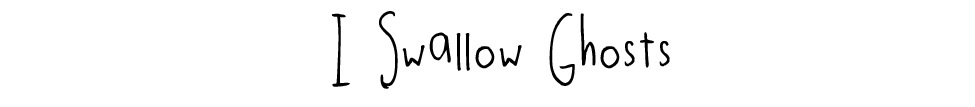 I Swallow Ghosts — Photo