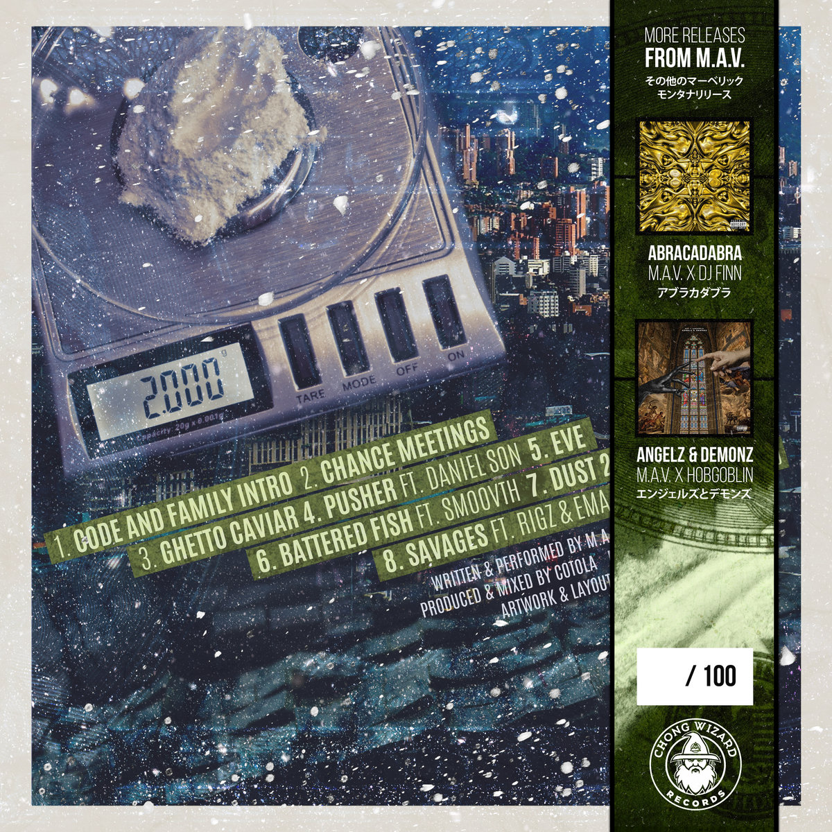 Dust 2 Dust | M.A.V. x Cotola | Chong Wizard Records