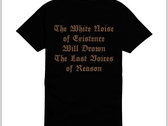 "The White Noise of Existence" T shirts photo 