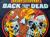 Back From The Dead T-Shirt photo 