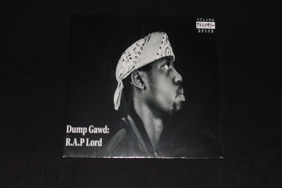Dump Gawd: R.A.P Lord | THA GOD FAHIM