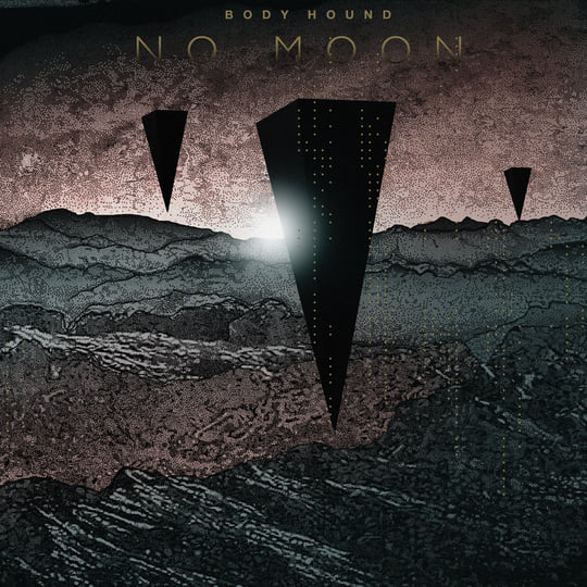 No Moon | Body Hound