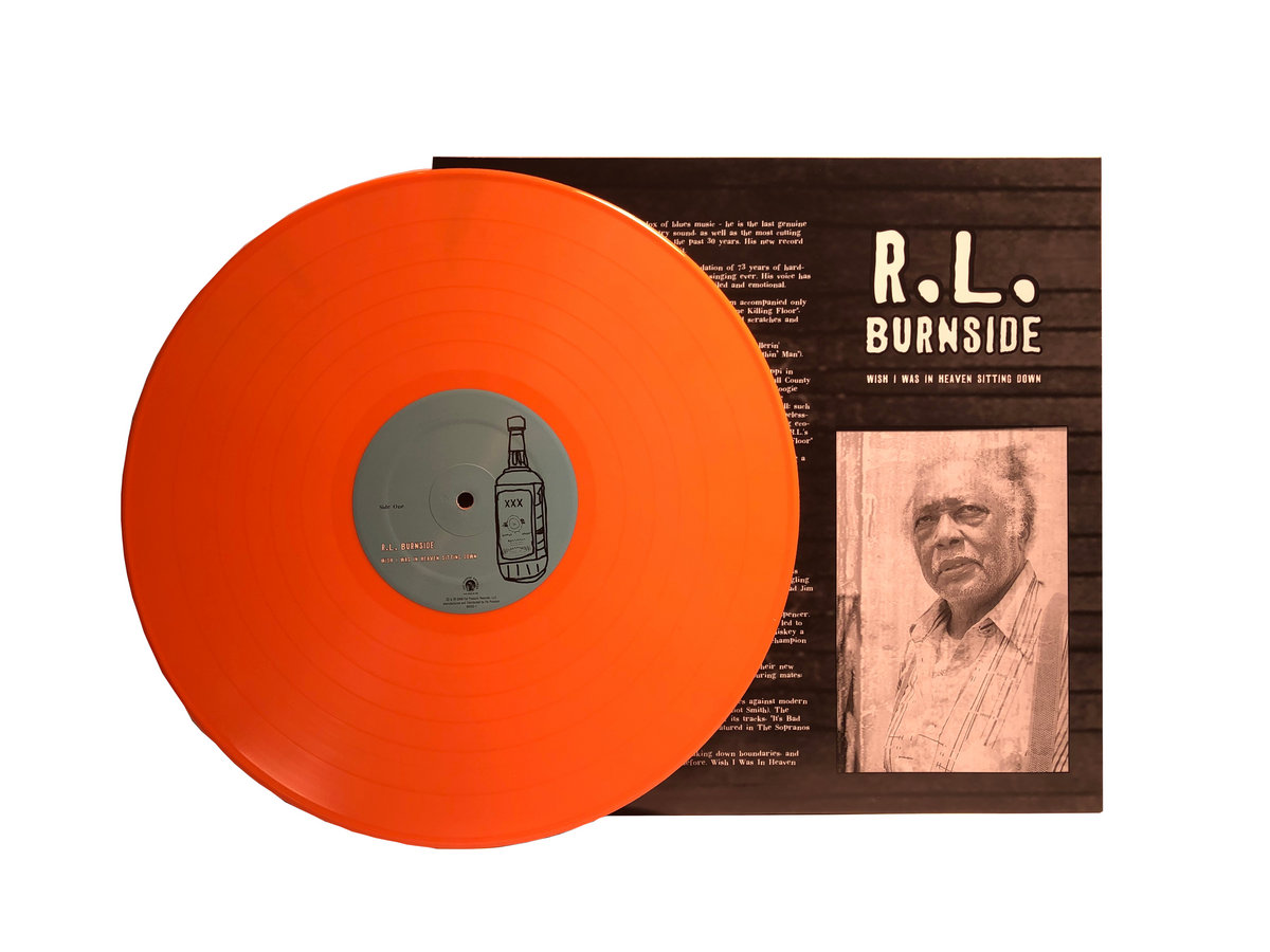 Wish I Was in Heaven Sitting Down | R.L. Burnside
