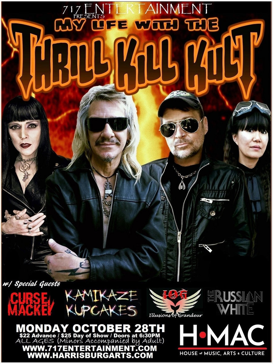 Ticket to My Life With The Thrill Kill Kult @HMAC in Harrisburg