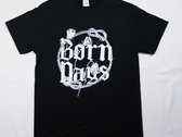 Born Days T-Shirt photo 