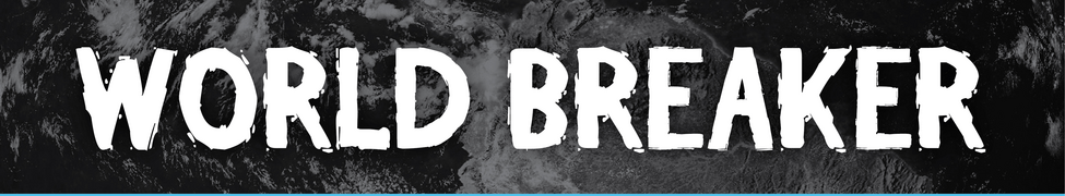 World Breaker — Photo