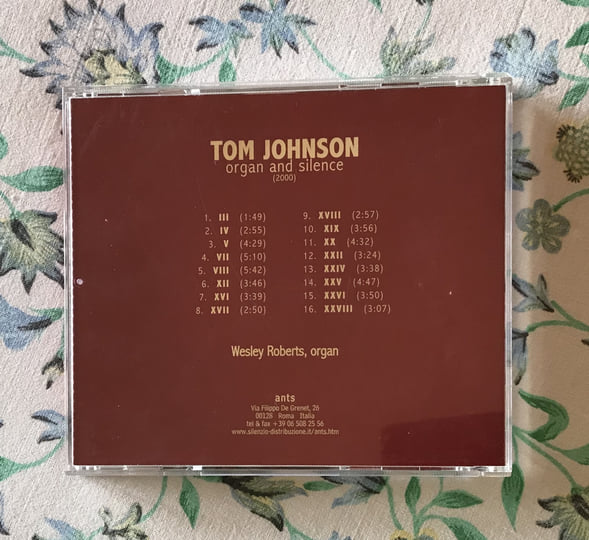 Organ and silence | Tom Johnson | ANTS 