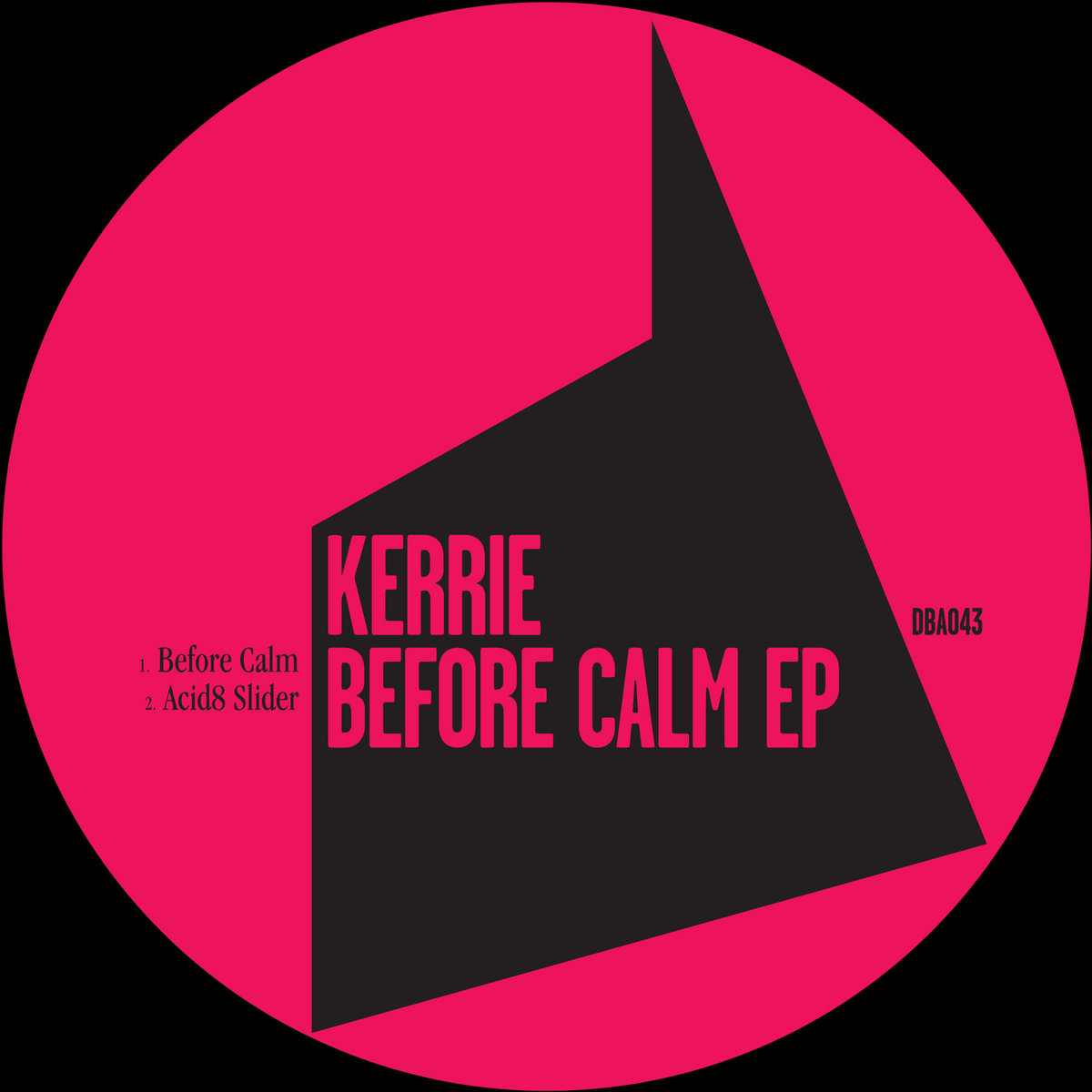 Before Calm Ep Kerrie Don T Be Afraid