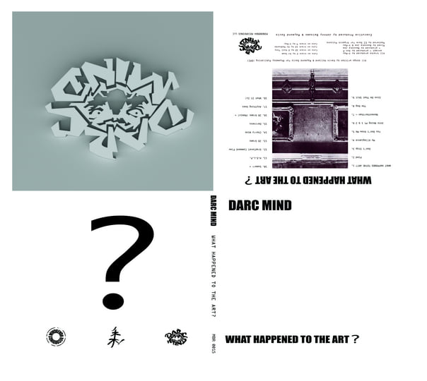 What Happened To The Art? | Darc Mind | Mindbenda Recordings