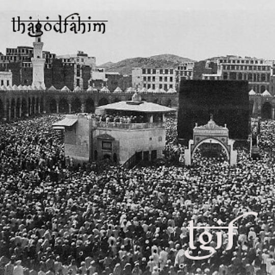 TGIF | THA GOD FAHIM