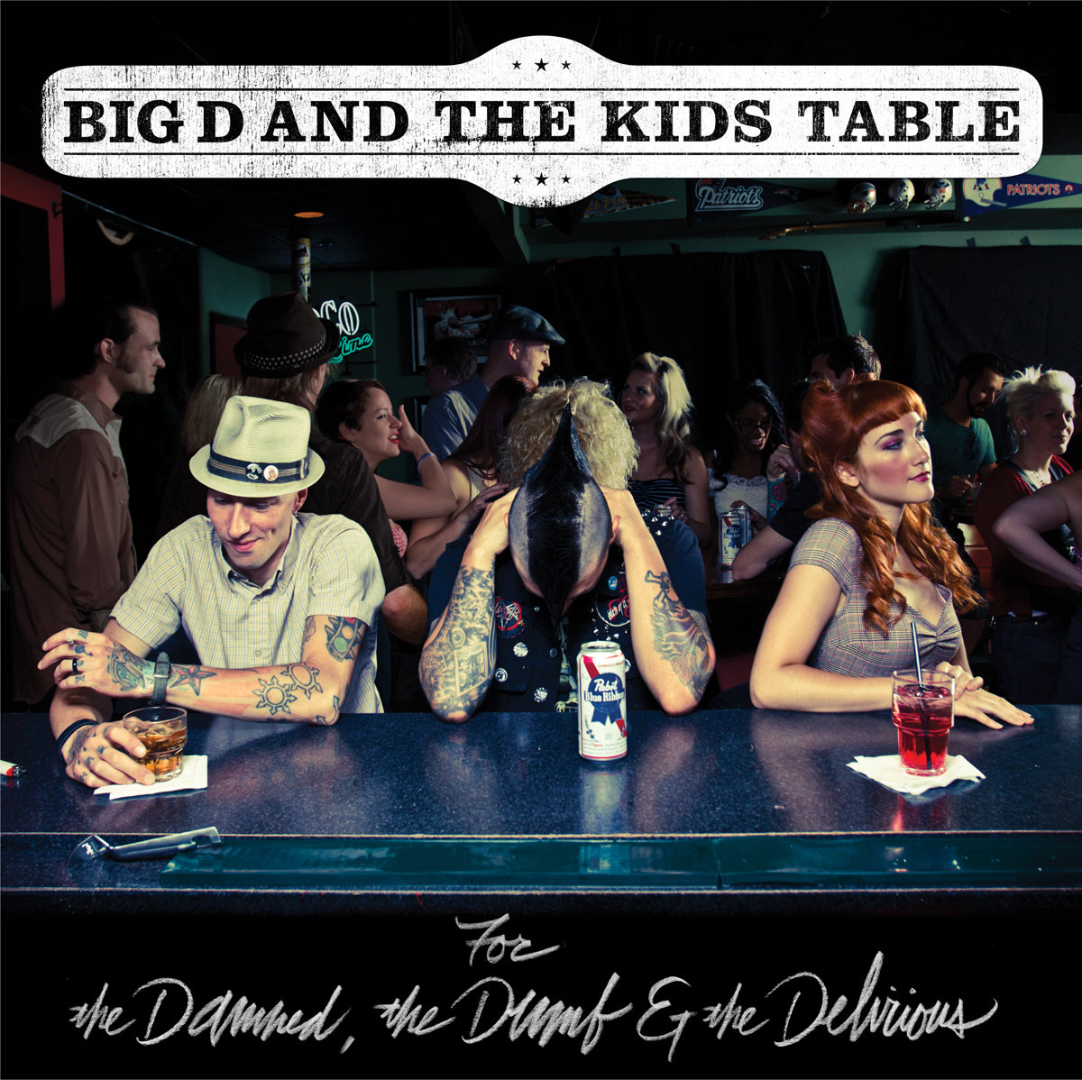 For The Damned, The Dumb and The Delirious | Big D and the Kids Table