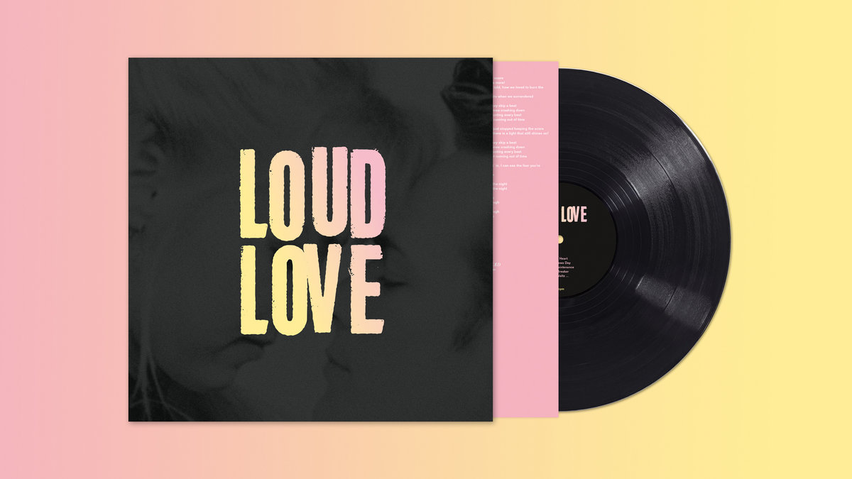 Loud Love | Loud Love