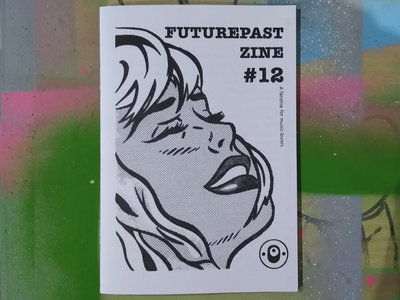 Futurepast Zine Issue 12 main photo