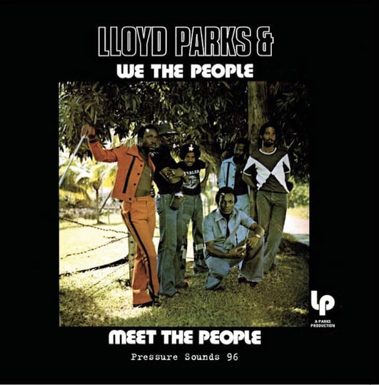 洋楽 Lloyd Parks & We The People JA org LP LLOYD PARKS & WE THE PEOPLE / MEET THE PEOPLE [ PARKS ] JA