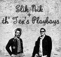 Slik Nik & th' Tex's Playboys image