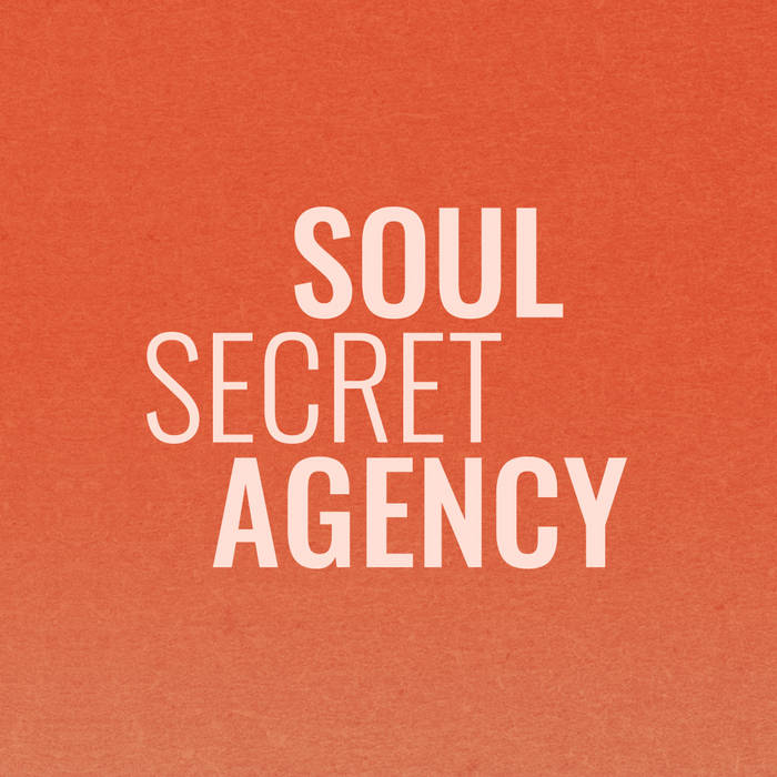 Can U Feel It | Soul Secret Agency
