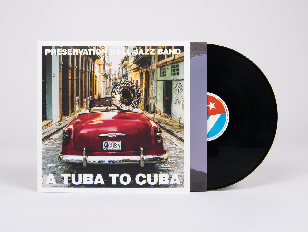Preservation Hall Jazz Band - A Tuba to Cuba