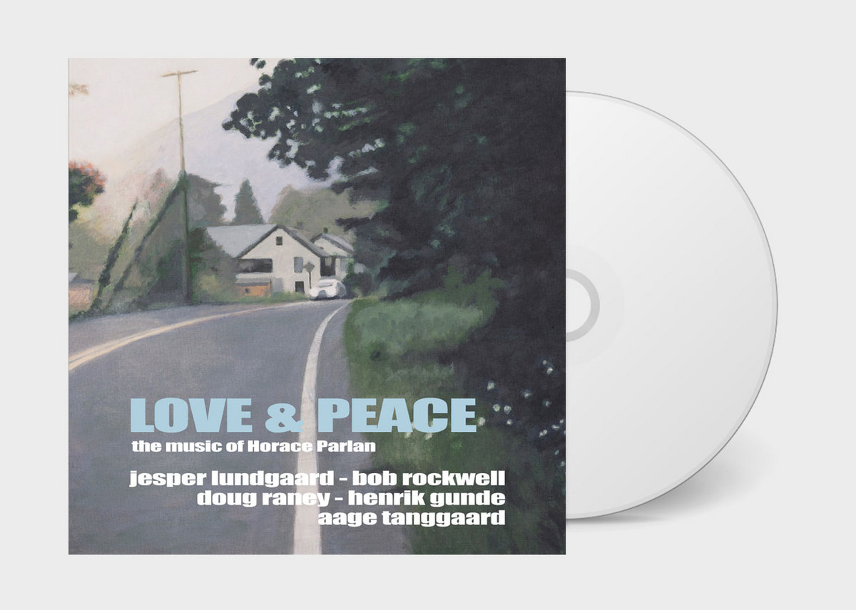 Love & Peace - The Music of Horace Parlan | Jesper Lundgaard