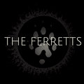 THE FERRETTS image