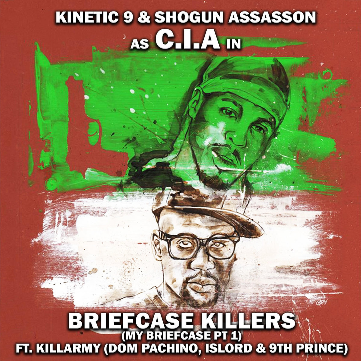 Killarmy Presents Criminals In The Army Kinetic 9 Shogun Assason C I A