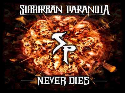 Suburban Paranoia "Never Dies" EP physical main photo