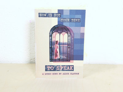 'Now is Not Your Time to Speak' Zine main photo